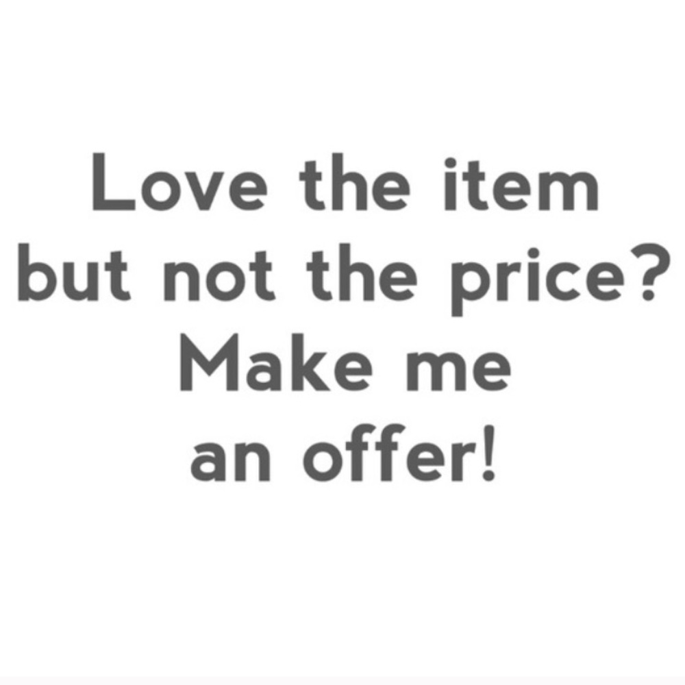 Accepting all reasonable offers :)